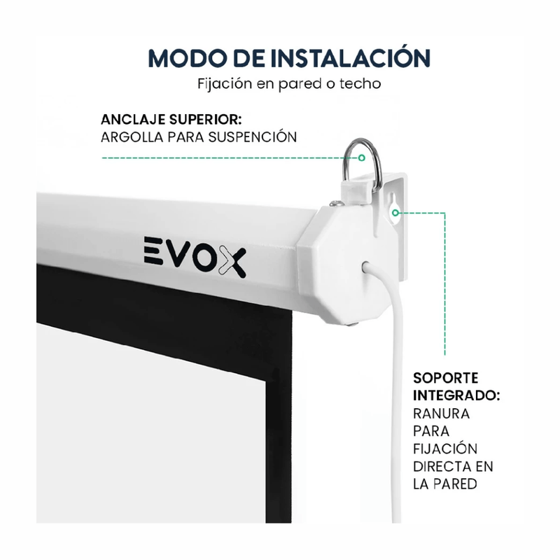 Ecran Evox eléctrico retráctil 100" 16:9 blanco mate modo de instalación